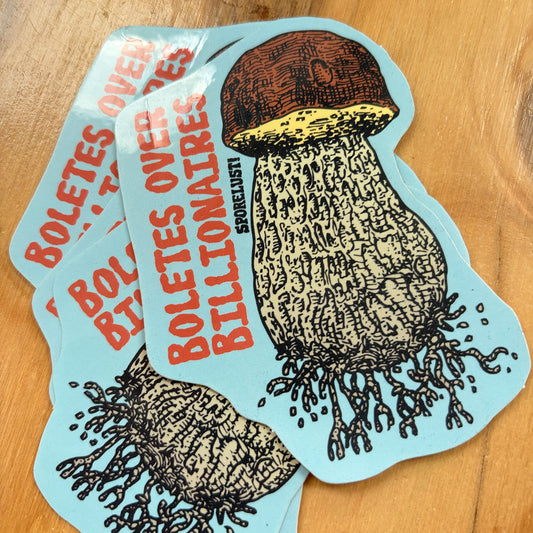 Boletes Over Billionaires Sticker