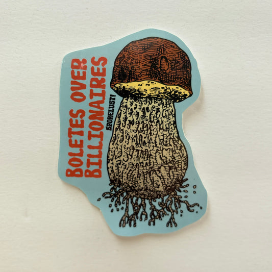 Boletes Over Billionaires Sticker